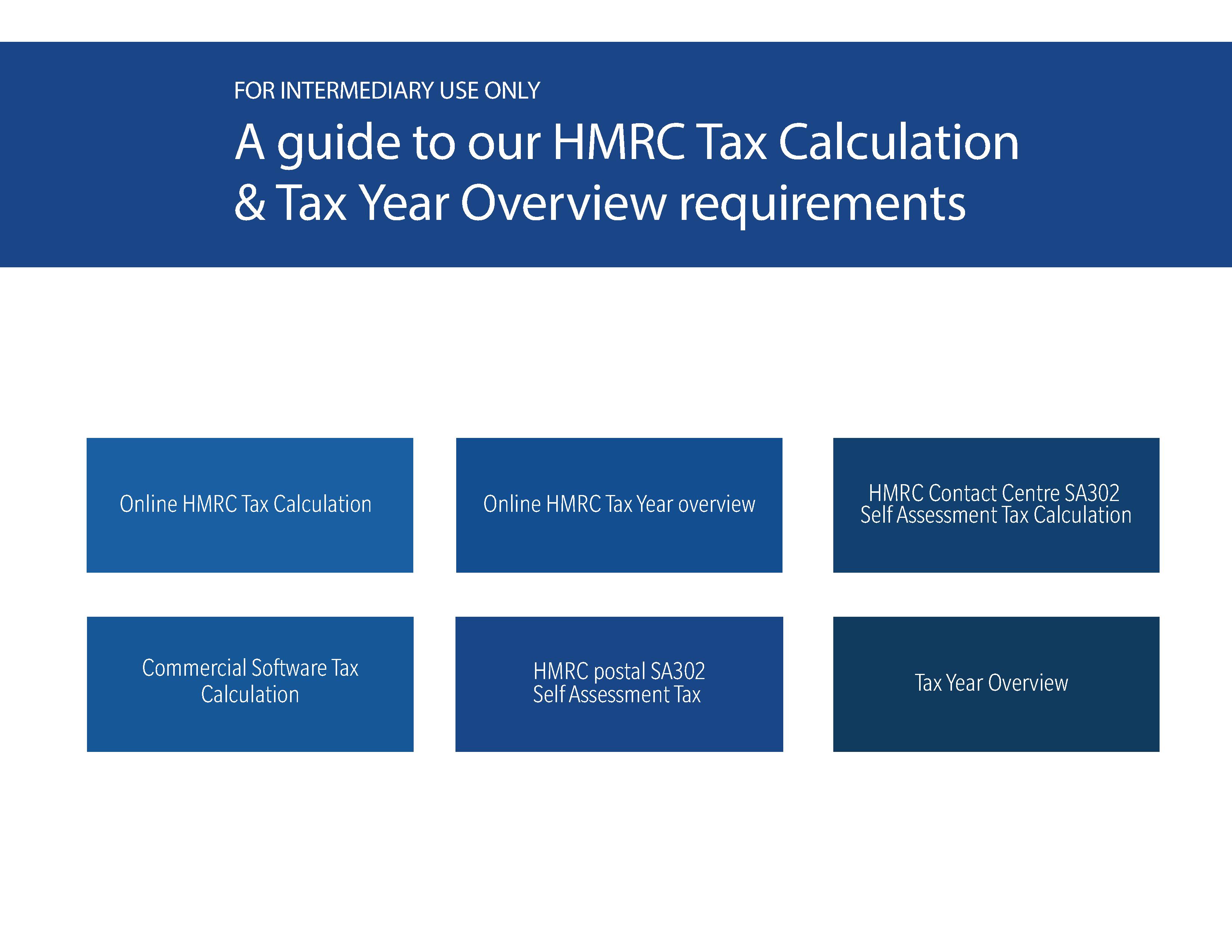 A Guide To Our HMRC Tax Calculation Tax Year Overview Requirements
