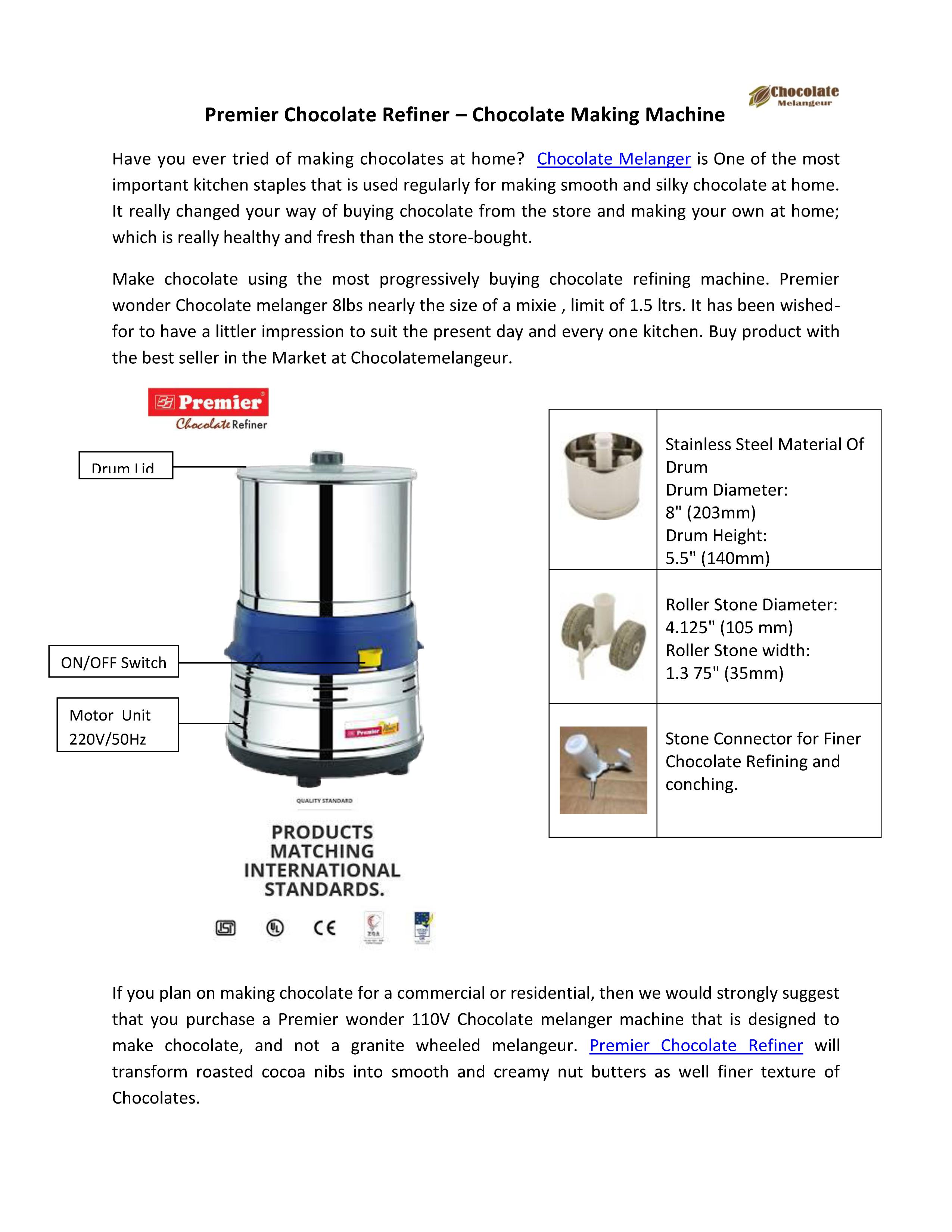 Santha 20 Chocolate Melanger with Speed Controller